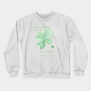 Nature's Lucky Charm Clover Enchantment Crewneck Sweatshirt